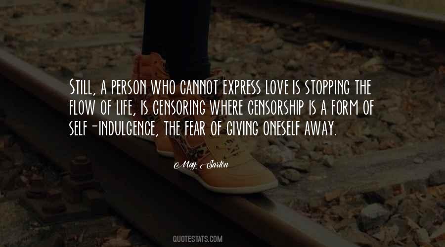 Quotes About Giving Love Away #1431913