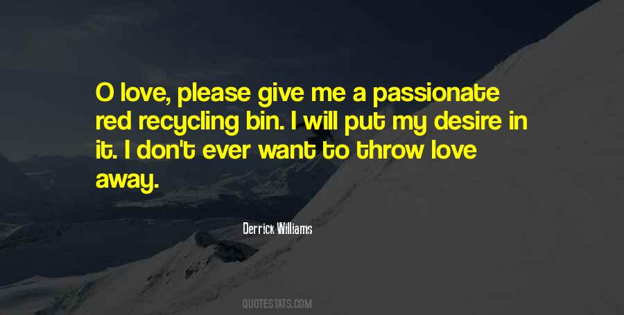 Quotes About Giving Love Away #1433132
