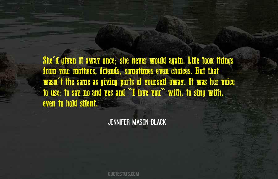 Quotes About Giving Love Away #179182