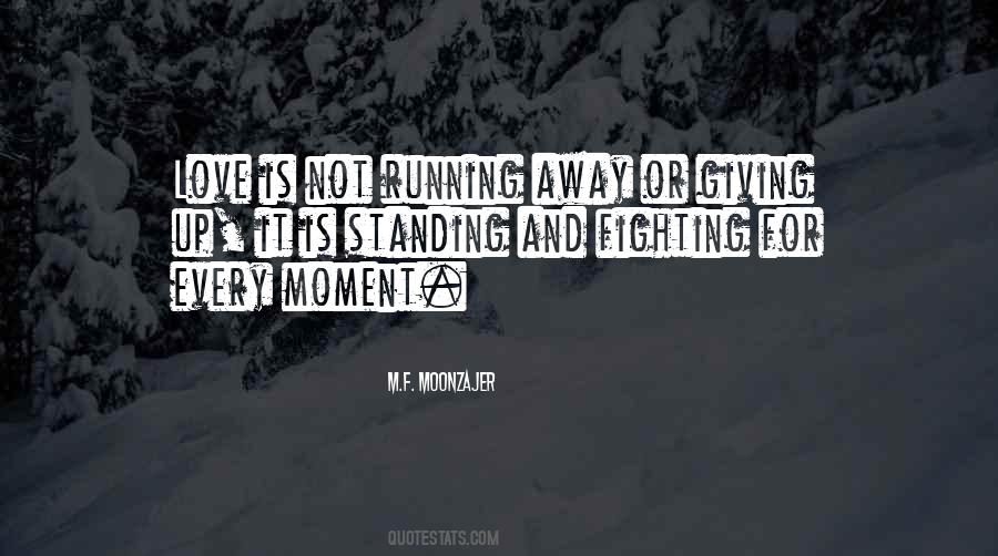 Quotes About Giving Love Away #235031