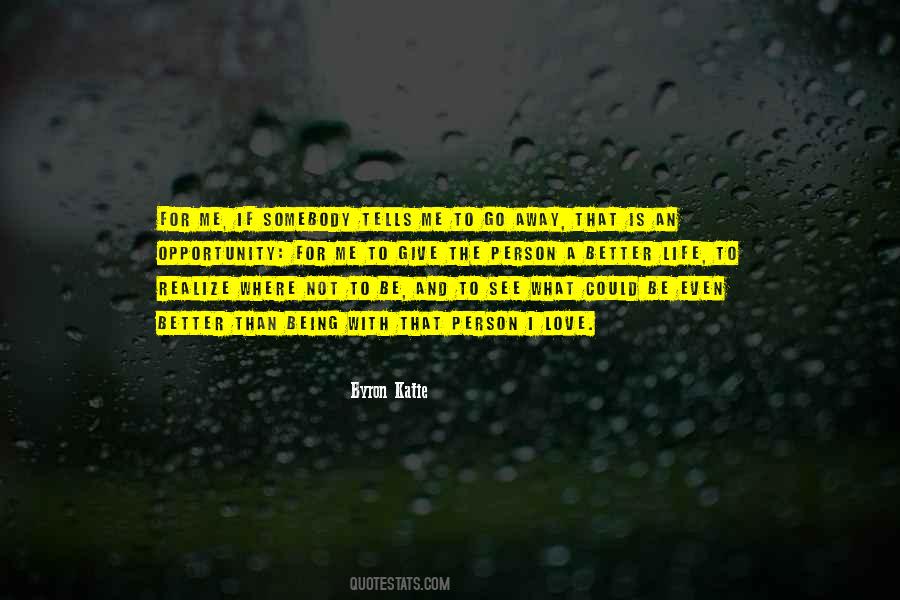 Quotes About Giving Love Away #578342