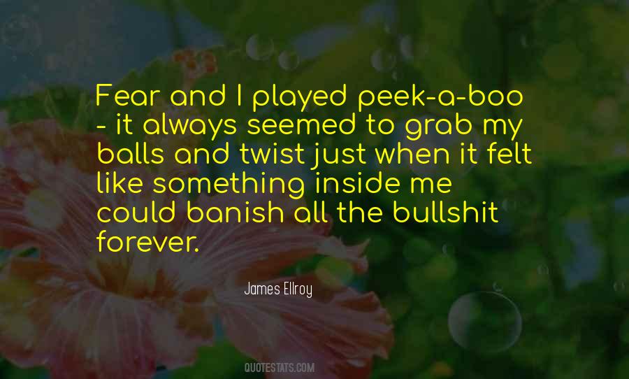Quotes About Peek A Boo #1609048