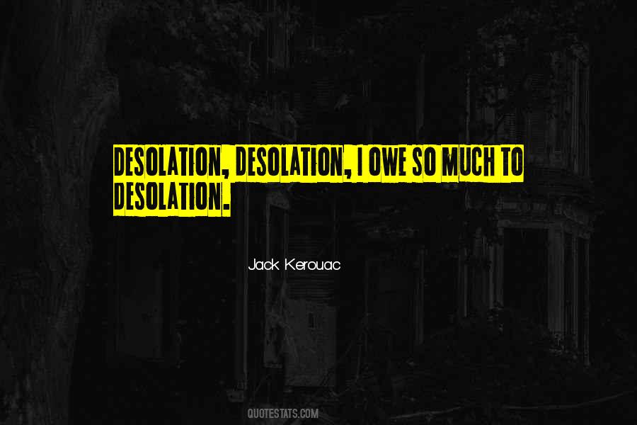 Quotes About Desolation #411317