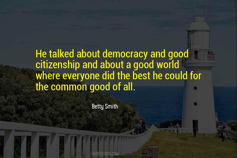 Quotes About Good Citizenship #594765