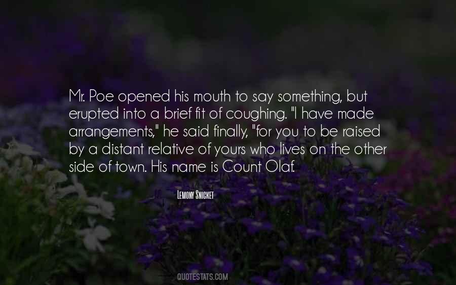 Quotes About Count Olaf #498595