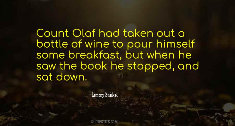 Quotes About Count Olaf #527346
