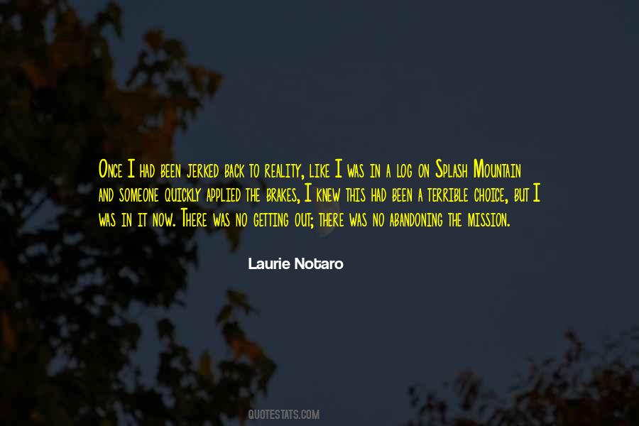 Quotes About Getting Back To Reality #1389715