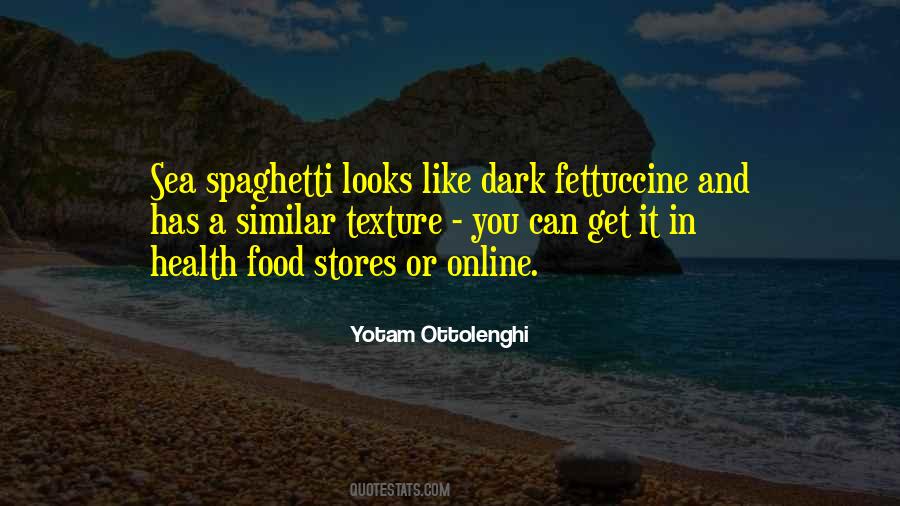 Quotes About Fettuccine #1254329