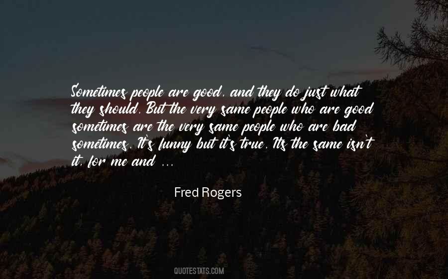 People Are Good Quotes #1218900