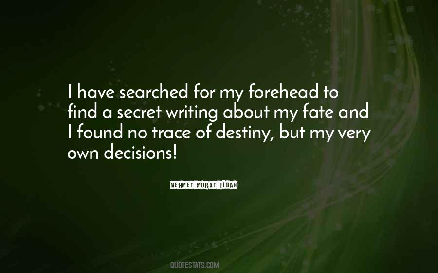 Quotes About Decisions And Destiny #256652