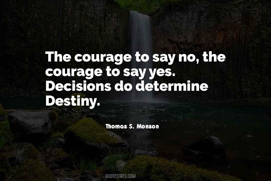 Quotes About Decisions And Destiny #553260