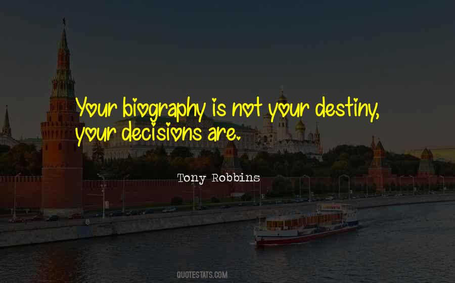 Quotes About Decisions And Destiny #862563