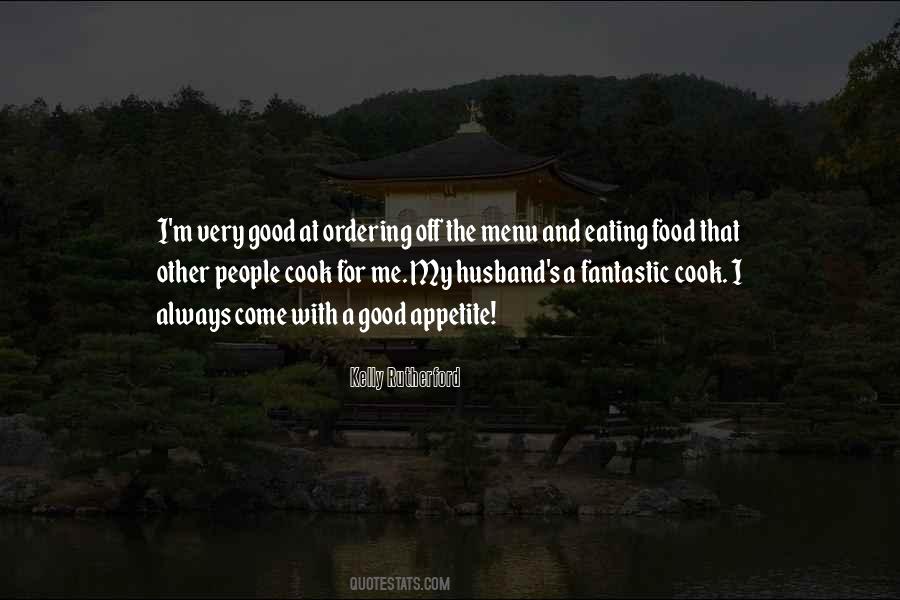 Quotes About Ordering Food #453936