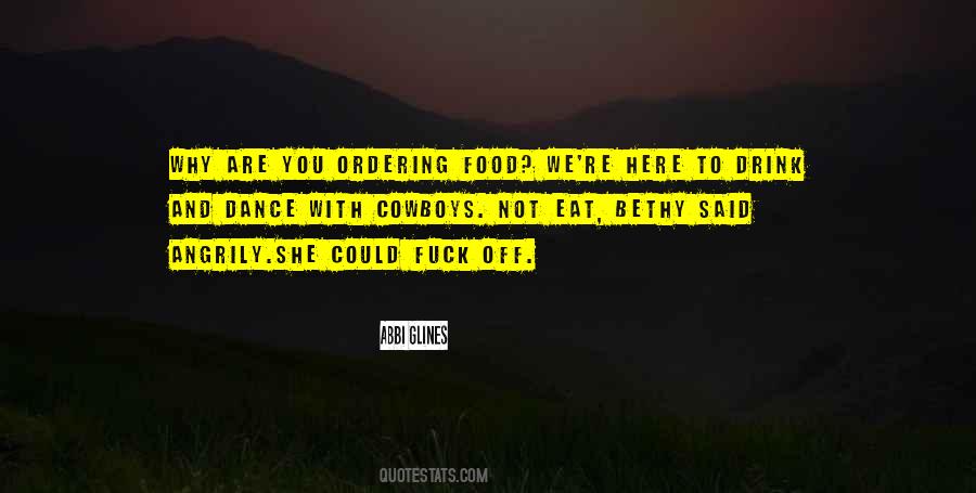 Quotes About Ordering Food #576961