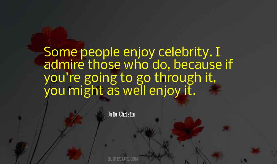 Enjoy It Quotes #1271382