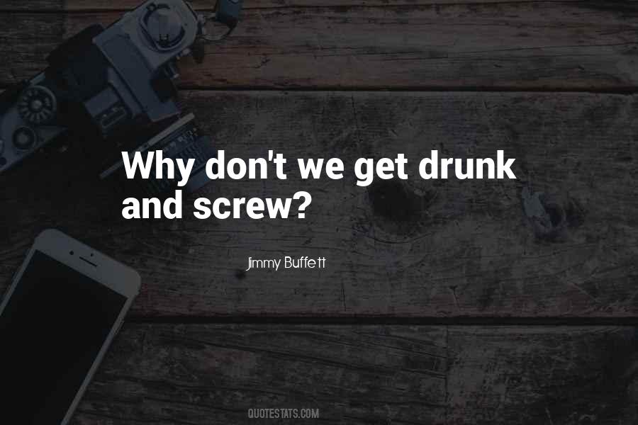 Get Drunk Quotes #1660765