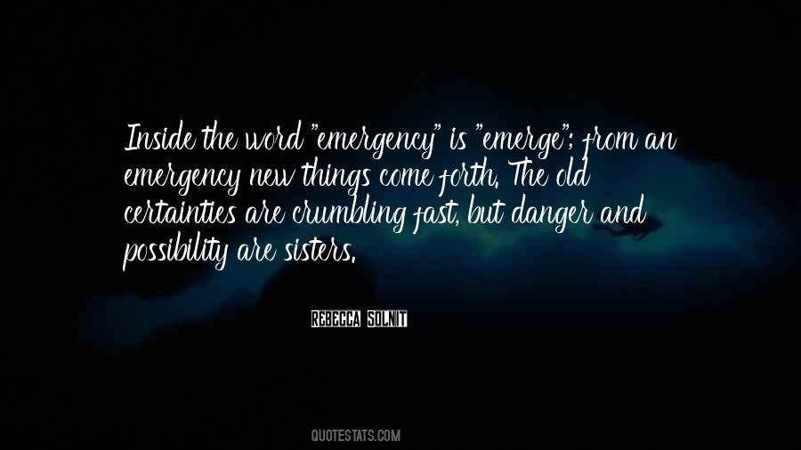 Quotes About Emergency #1368170