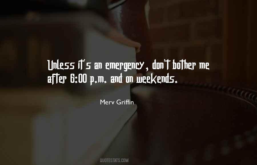 Quotes About Emergency #1413646