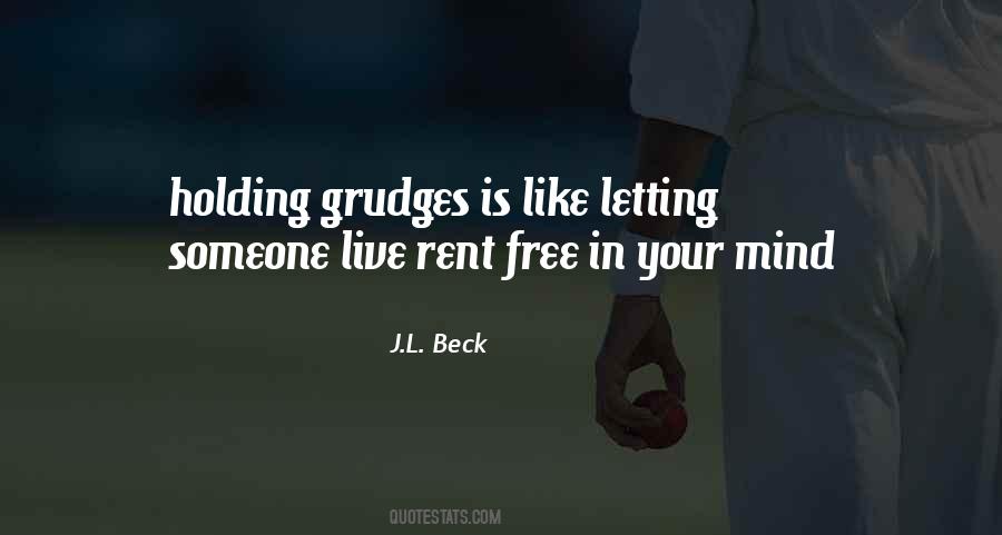 Quotes About Letting Go Of Grudges #706324