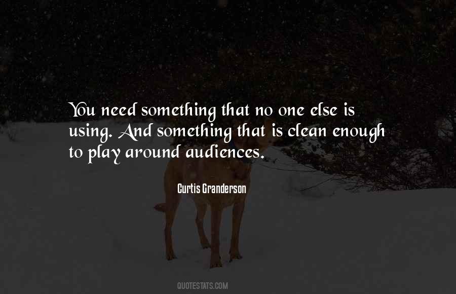 Quotes About Audiences #1293015