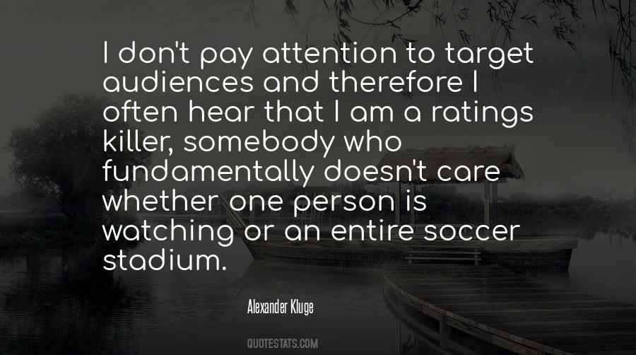 Quotes About Audiences #1330831