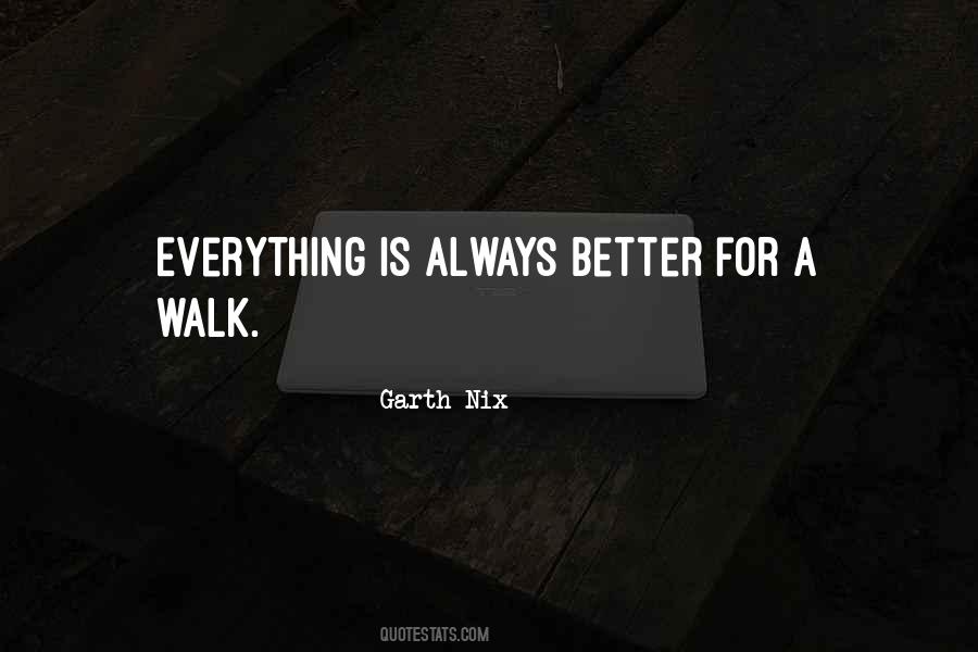 A Walk Quotes #1004221