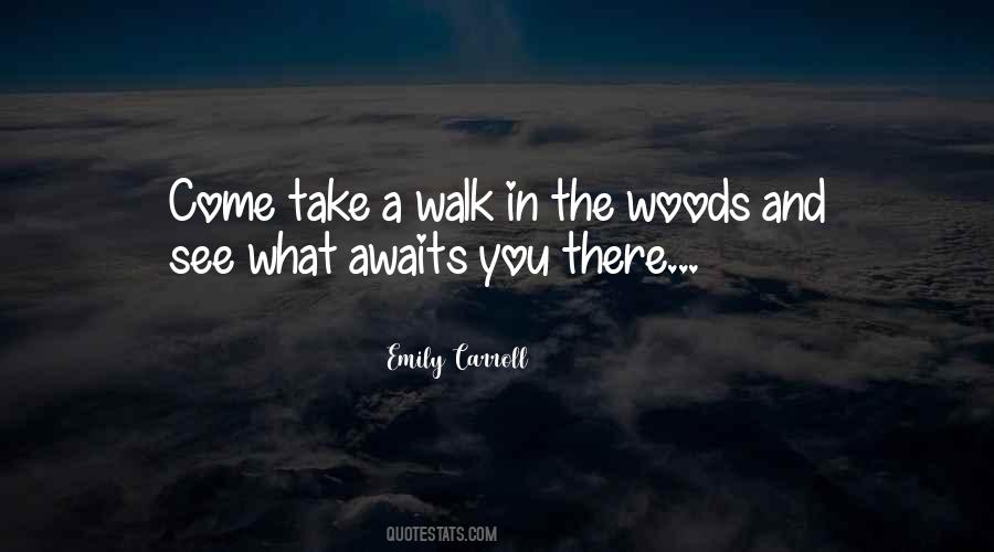 A Walk Quotes #1360079