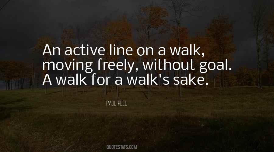 A Walk Quotes #1370091