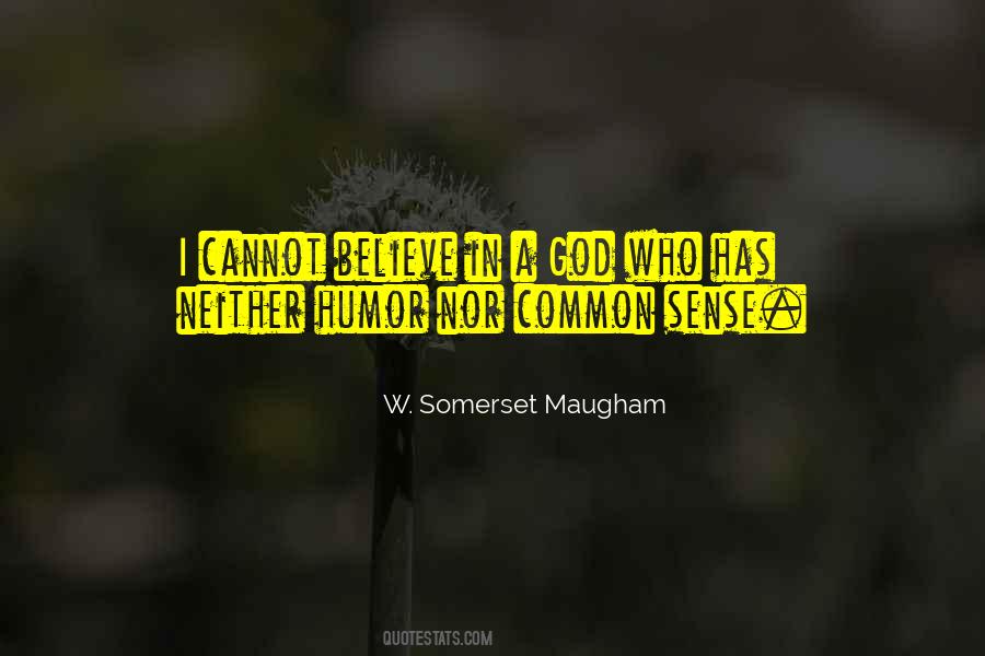 God Has A Sense Of Humor Quotes #1695667