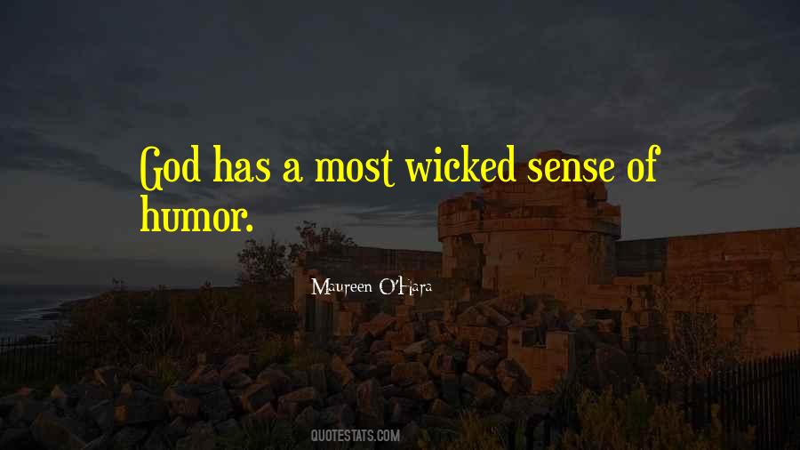 God Has A Sense Of Humor Quotes #459659