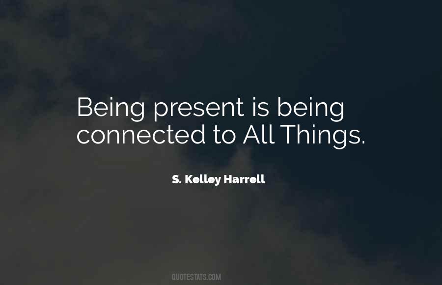 Quotes About Being In The Present #165892