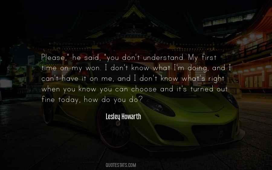 Quotes About What You Don't Understand #200264