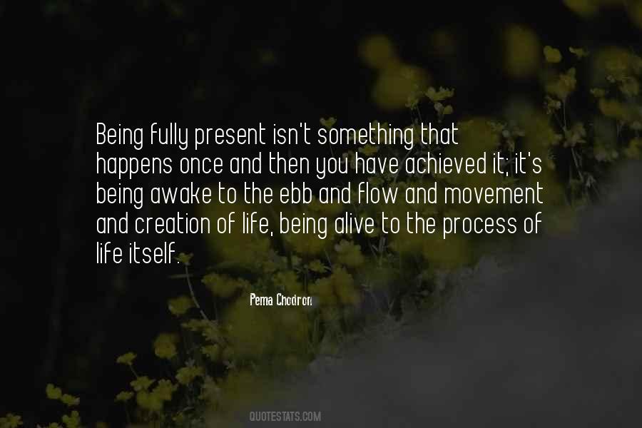Quotes About Process Of Life #172226