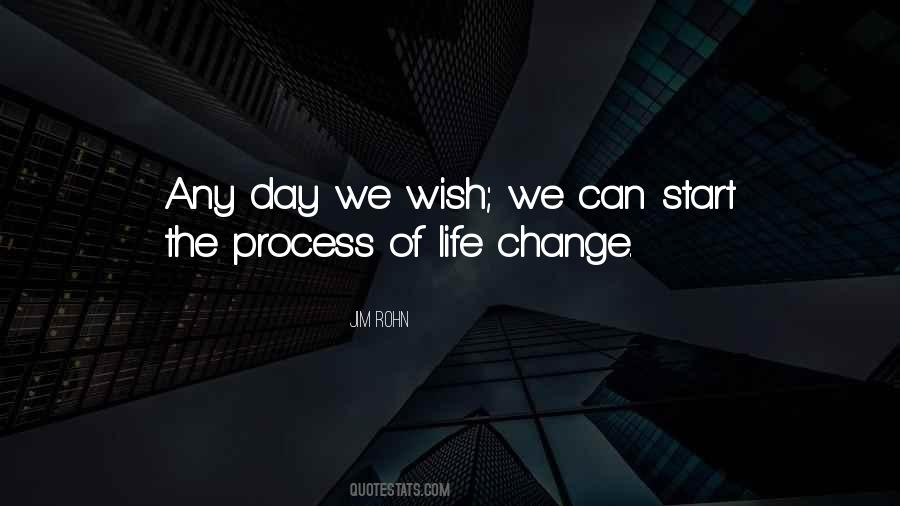 Quotes About Process Of Life #510416
