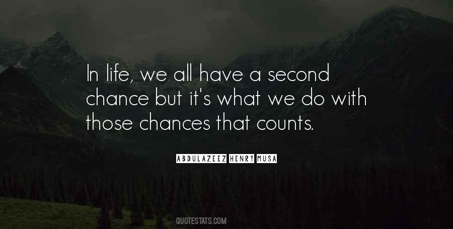 Quotes About Second Chance In Life #45459