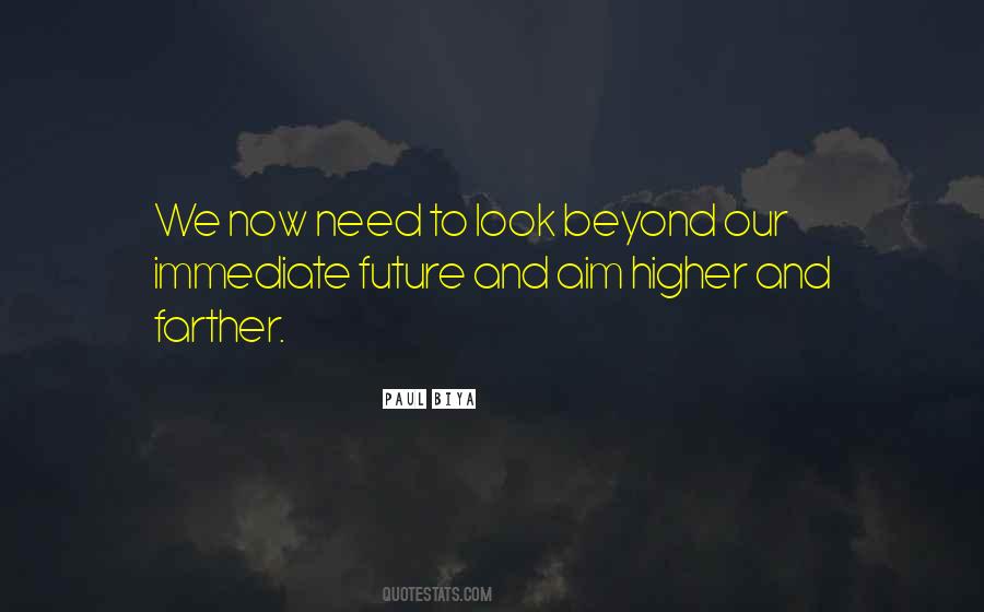 Look Beyond Quotes #1240909