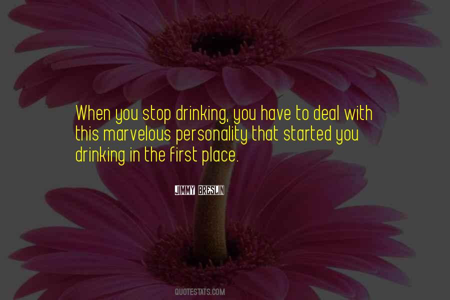 Quotes About Stop Drinking #1323509