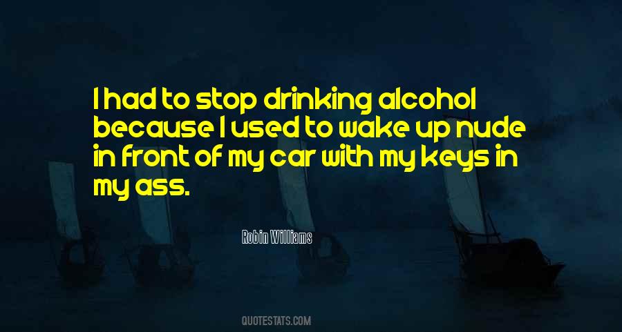 Quotes About Stop Drinking #1710903