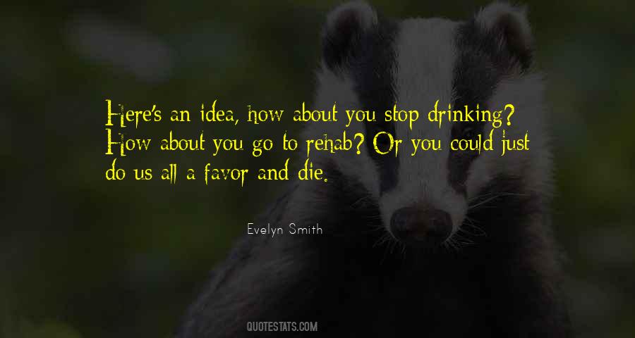 Quotes About Stop Drinking #742161
