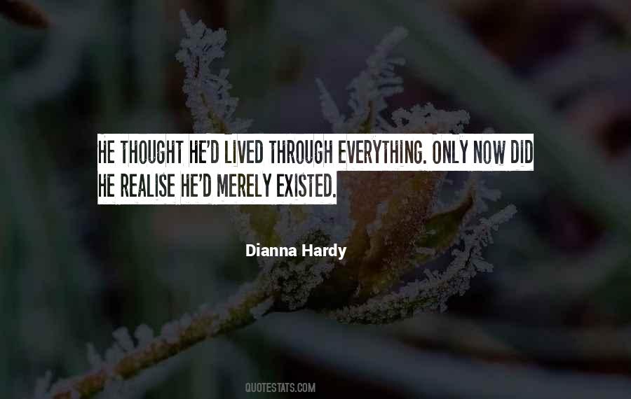 Quotes About Merely Existing #809456