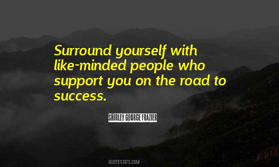 Quotes About On The Road To Success #1193465