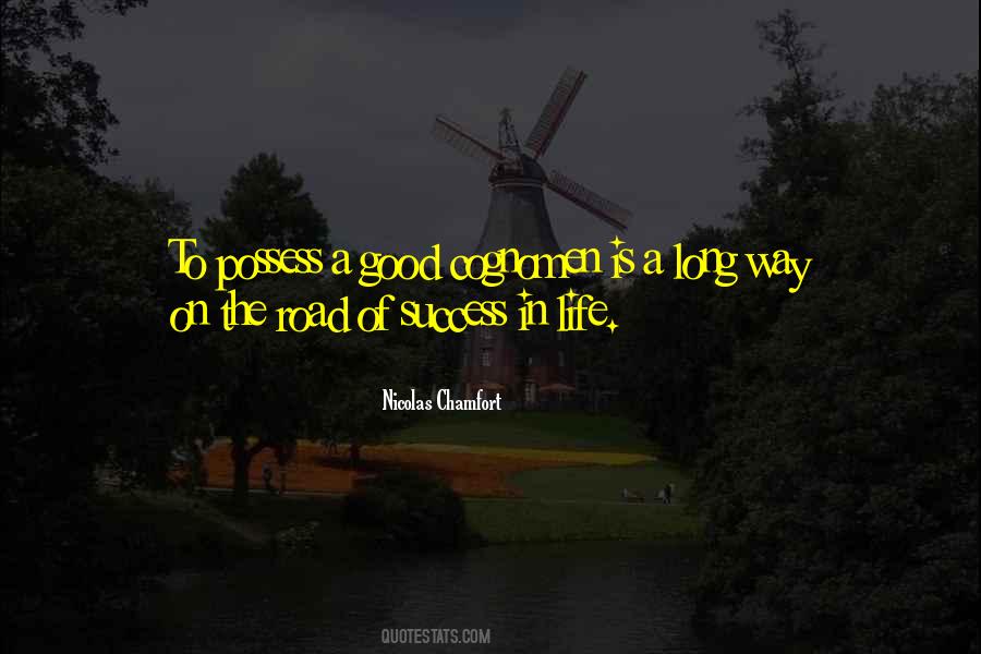 Quotes About On The Road To Success #1720419