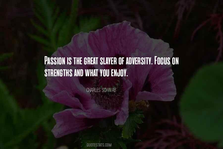 Focus On Your Strengths Quotes #1325338