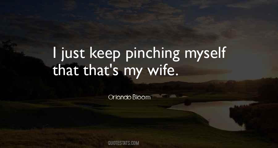 Quotes About Pinching Yourself #1256438