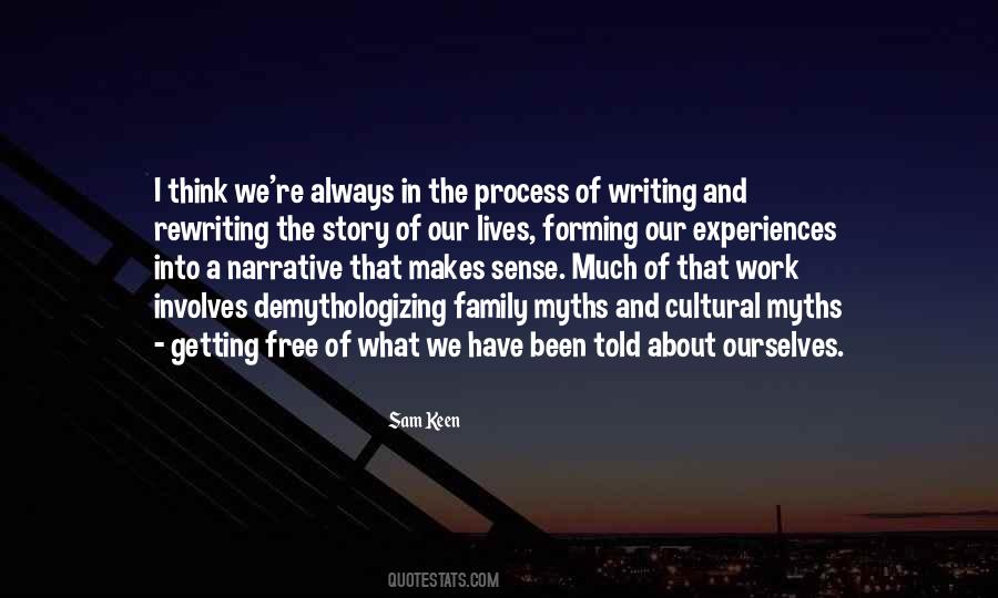 Cultural Process Quotes #1485485