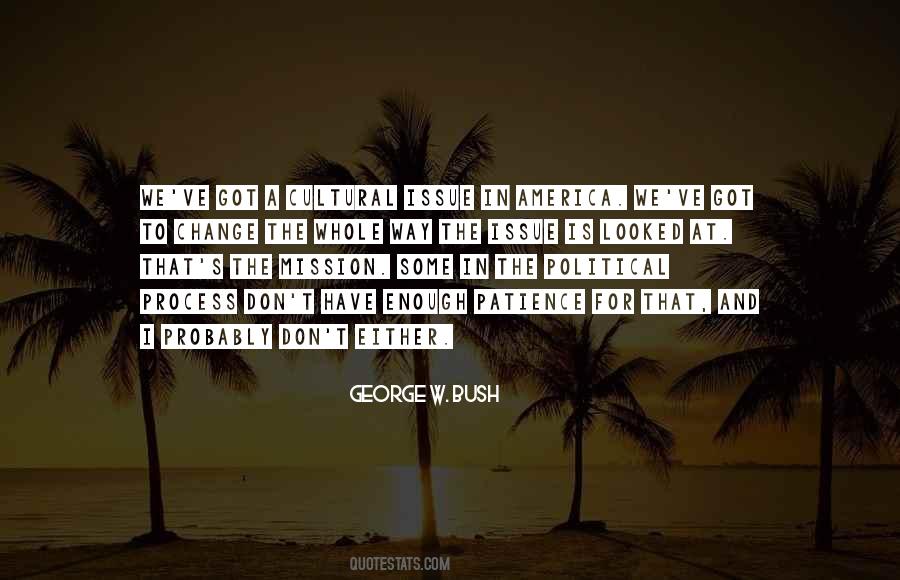 Cultural Process Quotes #719357