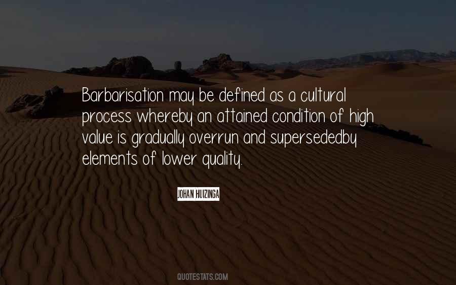 Cultural Process Quotes #831147
