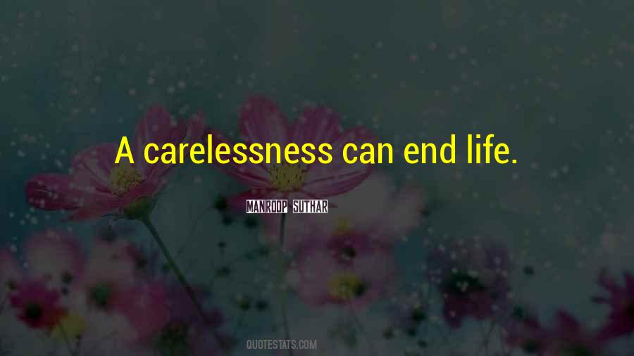 Quotes About Carelessness #1049650