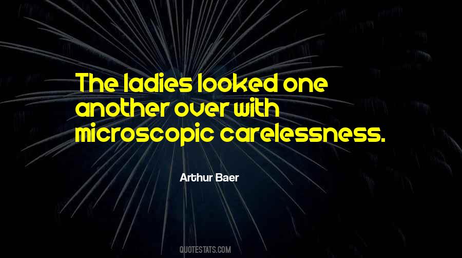 Quotes About Carelessness #1323870