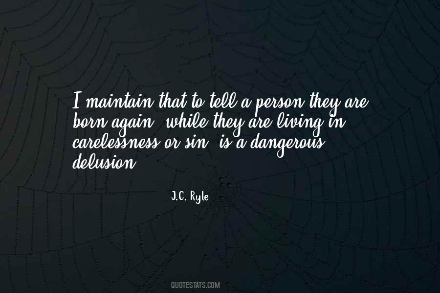 Quotes About Carelessness #173237